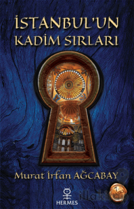 İstanbul’un Kadim Sırları