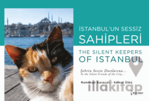 İstanbul’un Sessiz Sahipleri