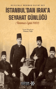 İstanbul'dan Irak'a Seyahat Günlüğü