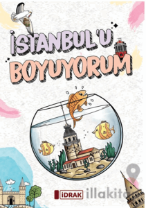 İstanbul'u Boyuyorum