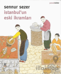 İstanbul'un Eski İkramları