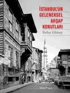 İstanbul'un Geleneksel Ahşap Konutları