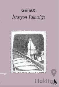 İstasyon Yalnızlığı