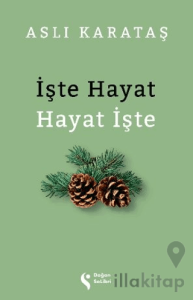 İşte Hayat Hayat İşte