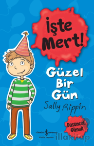 İşte Mert! - Güzel Bir Gün