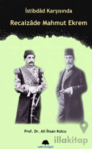 İstibdad Karşısında Recaizade Mahmut Ekrem