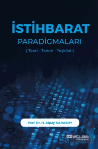 İstihbarat Paradigmaları Teori Tanım Teşkilat