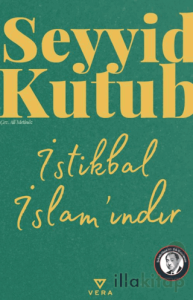 İstikbal İslam'ındır