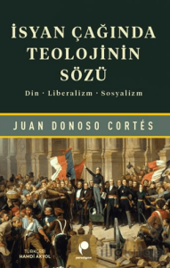 İsyan Çağında Teolojinin Sözü