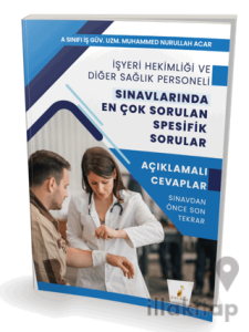 İşyeri Hekimliği ve Diğer Sağlık Personeli Sınavlarında En Çok Sorulan Spesifik Sorular