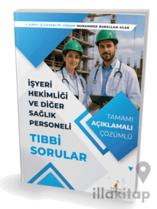 İşyeri Hekimliği ve Diğer Sağlık Personeli Tıbbi Sorular