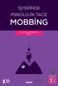 İşyerinde Psikolojik Taciz - Mobbing