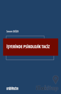 İşyerinde Psikolojik Taciz