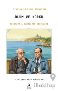 İtalyan Polisiye Romanında Ölüm ve Korku: Sciascia ve Camilleri Örnekleri