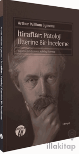 İtiraflar: Patoloji Üzerine Bir İnceleme