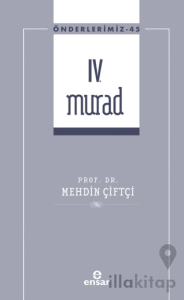 IV. Murad (Önderlerimiz-45)