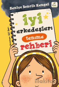 İyi Arkadaşları Tanıma Rehberi