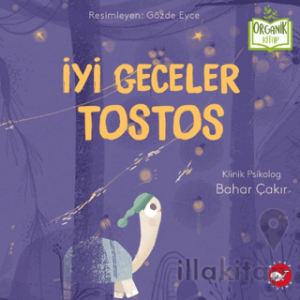İyi Geceler Tostos (Organik Kitap)