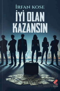 İyi Olan Kazansın