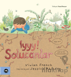 Iyyy! Solucanlar