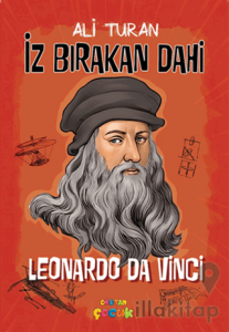 İz Bırakan Dahi Leonardo Da Vinci