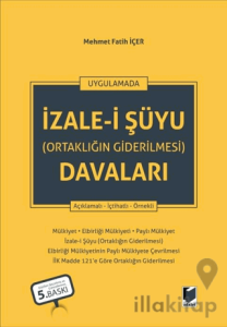 İzale-i Şuyu (Ortaklığın Giderilmesi) Davaları