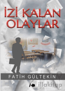 İzi Kalan Olaylar