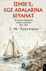 İzmir’e, Ege Adalarına Seyahat