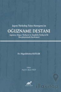 Japon Türkolog Taiyo Hasegawa’ın Oğuzname Destanı