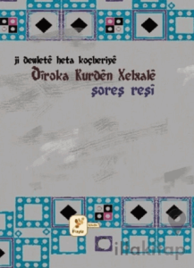 Ji Dewlete Heta Koçberiye Diroka Kurden Xalxale