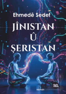 Jînistan û Şeristan