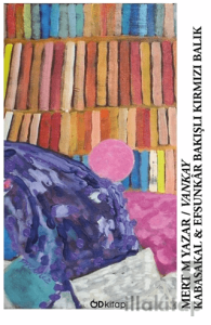 Kabasakal & Efsunkâr Bakışlı Kırmızı Balık
