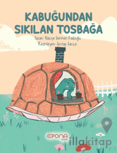 Kabuğundan Sıkılan Tosbağa