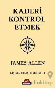 Kaderi Kontrol Etmek