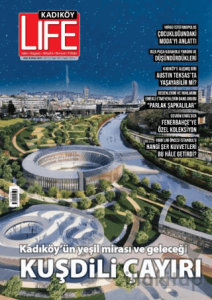 Kadıköy Life Dergisi Sayı: 122 Mart - Nisan 2025