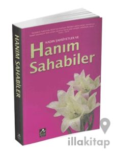 Kadın Şahsiyetler ve Hanım Sahabiler