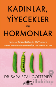 Kadınlar, Yiyecekler ve Hormonlar