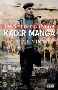 Kadir Manga - Sus! Sıra Neferi Uyuyor