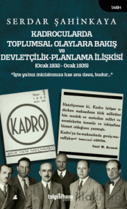 Kadrocularda Toplumsal Olaylara Bakış ve Devletçilik - Planlama İlişkisi