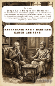 Kahramanın Kayıp Haritası: Kader Labirenti
