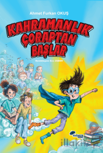 Kahramanlık Çoraptan Başlar