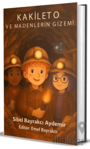 Kakileto ve Madenlerin Gizemi