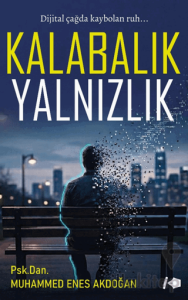 Kalabalık Yalnızlık