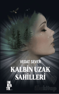 Kalbim Uzak Sahillerde