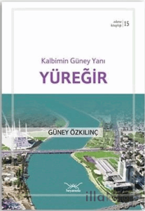Kalbimin Güney Yanı Yüreğir
