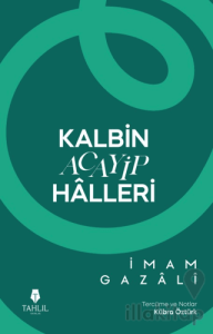Kalbin Acayip Halleri