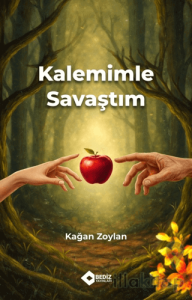 Kalemimle Savaştım