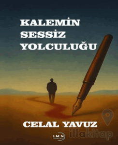 Kalemin Sessiz Yolculuğu