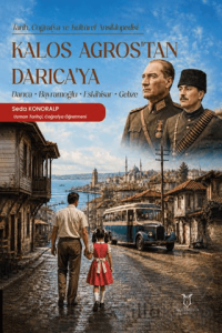 Kalos Agros'tan Darıca'ya