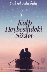 Kalp Heybesindeki Sözler